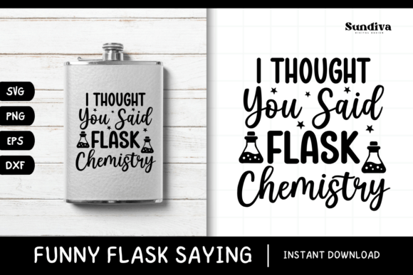 Flask Quotes Graphic for Crafts and Digital Selling