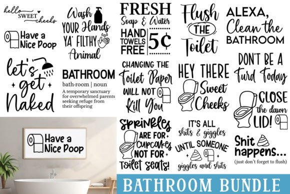Funny Bathroom Quotes SVG Cutfile Bundle for Crafts and Graphics