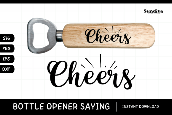 Funny Bottle Opener SVG Beer Saying 1 for Crafts and Graphics