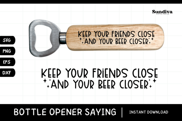 Funny Bottle Opener SVG Beer Saying 23 for Crafts and Graphics