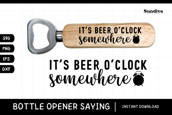 Funny Bottle Opener SVG Beer Saying 25 for Crafts and Graphics