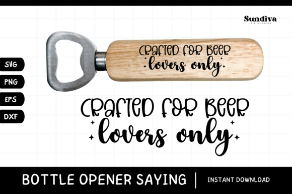 Funny Bottle Opener SVG Beer Saying 29 for Crafts and Graphics