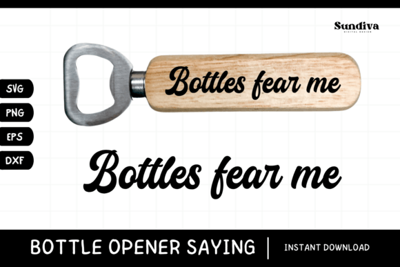 Funny Bottle Opener SVG Beer Saying 3 for Crafts and Graphics