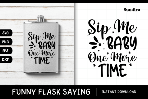 Funny Flask Quotes SVG Alcohol Saying 6 for Crafts and Graphics