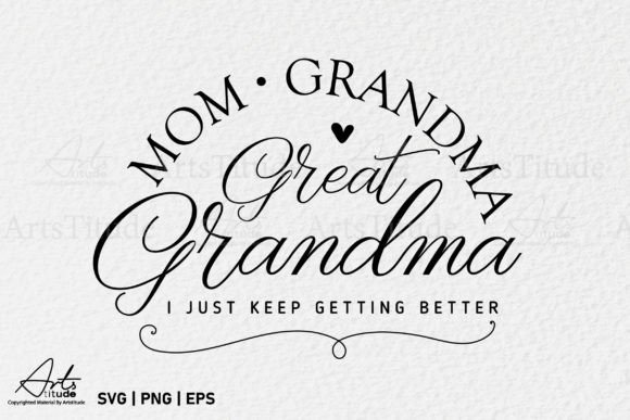 Funny Great Grandma SVG PNG for Graphics and Crafts