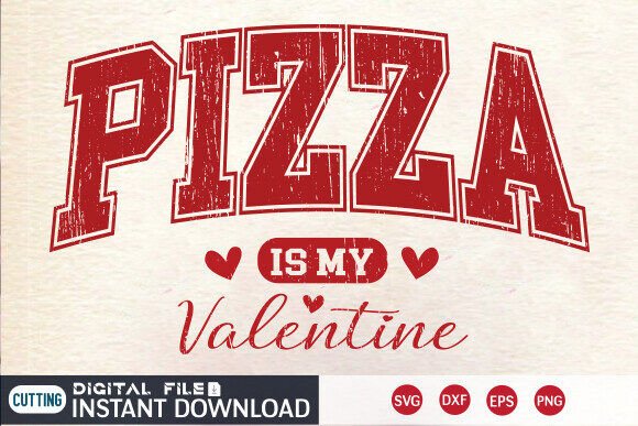 Funny Valentine’s Day Svg Pizza Png