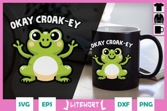 Okey Croak-ey Funny Frog Puns SVG for Crafts and Graphics