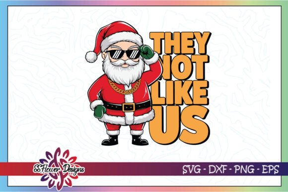 They Not Like Us Funny Black Santa SVG for Crafts and Graphics
